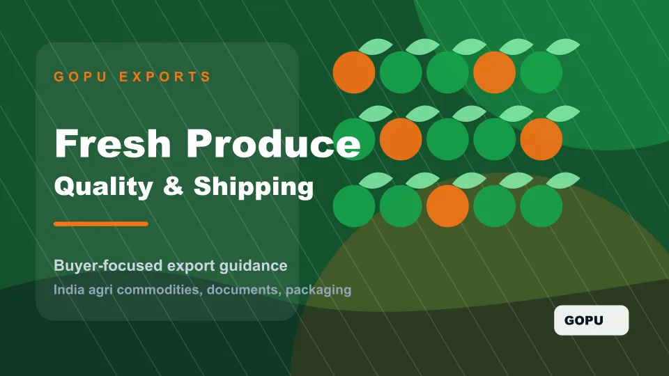Fresh Fruits and Vegetables Export from India: Quality and Shipping Basics